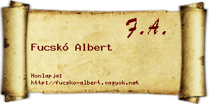 Fucskó Albert névjegykártya